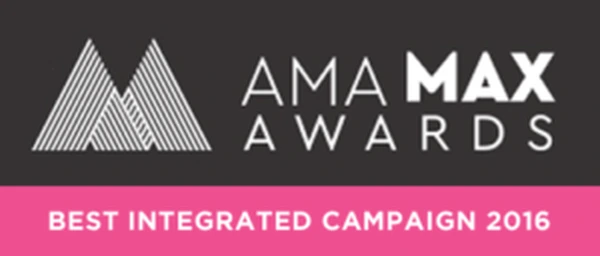 AMA MAX Awards, Best Integrated Campaign 2016.